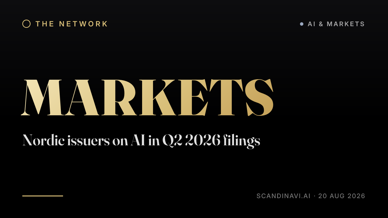 Title card: “Nordic issuers on AI in Q2 2026 filings” — a brief from the network's AI & markets desk on scandinavi.ai.