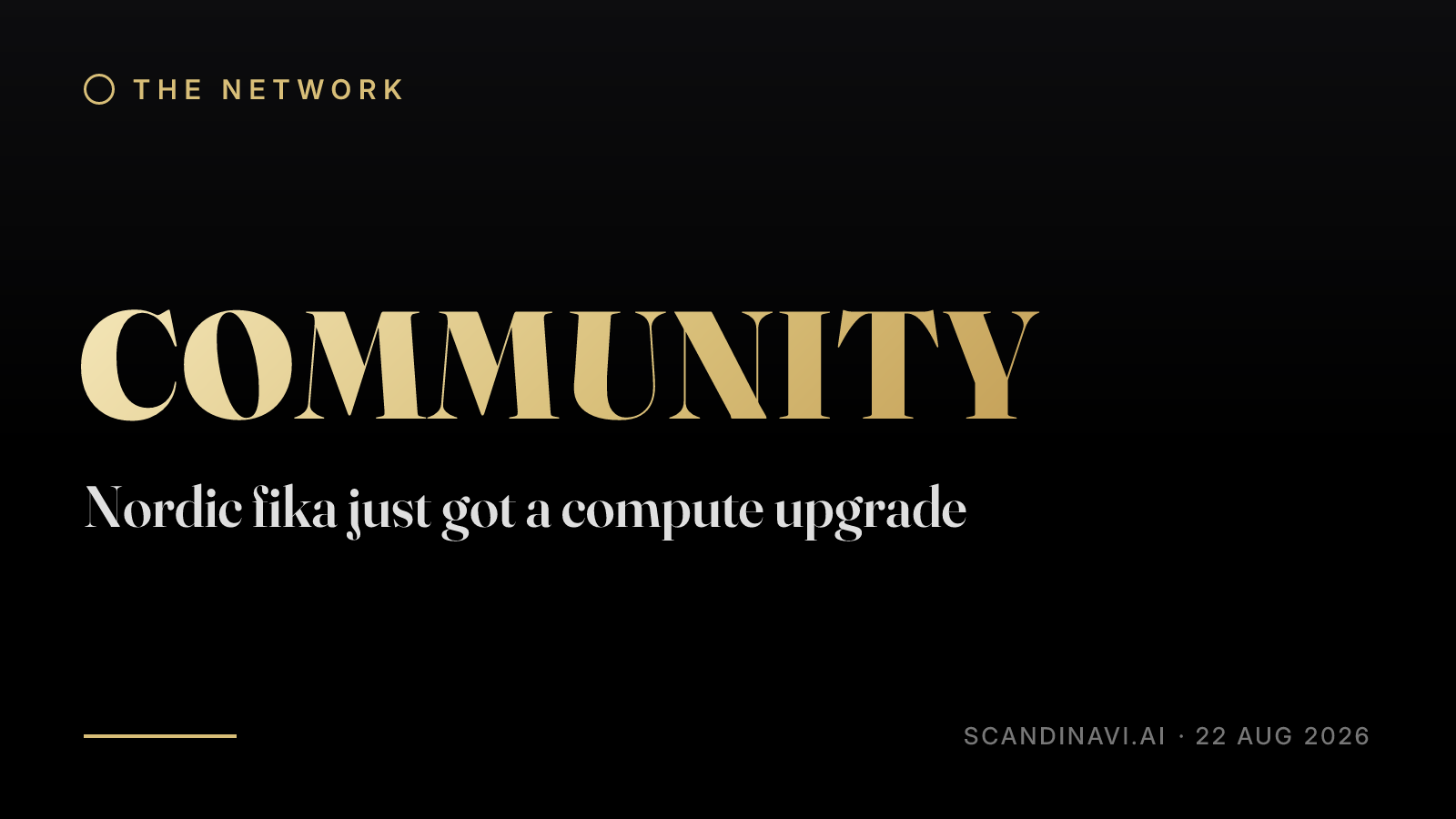 Title card: “Nordic fika just got a compute upgrade” — a brief from the network's Community desk on scandinavi.ai.