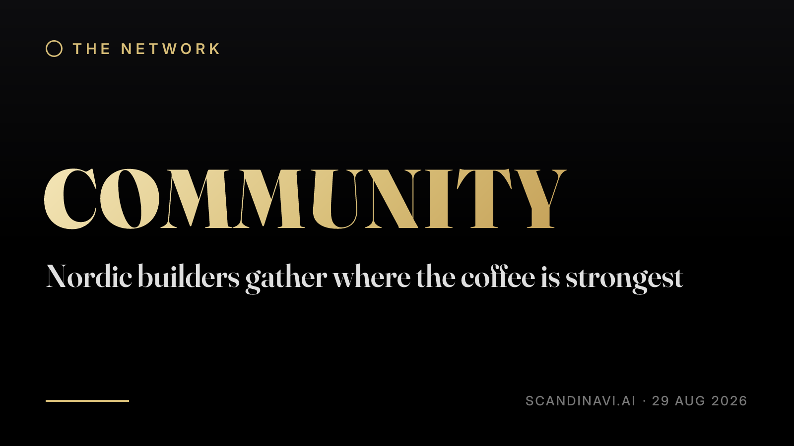 Title card: “Nordic builders gather where the coffee is strongest” — a brief from the network's Community desk on scandinavi.ai.